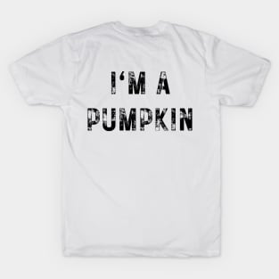 I'm A Pumpkin Halloween Costume T-Shirt